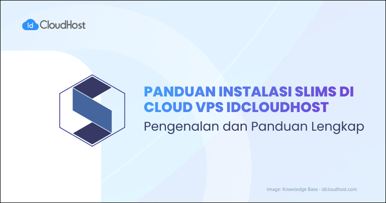 Panduan Instalasi SLiMS di Cloud VPS IDCloudHost