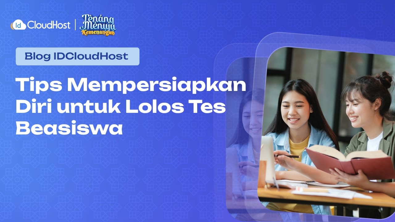 Tips Mempersiapkan Diri untuk Lolos Tes Beasiswa