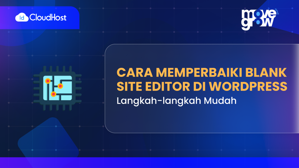 Cara Memperbaiki Blank Site Editor di WordPress