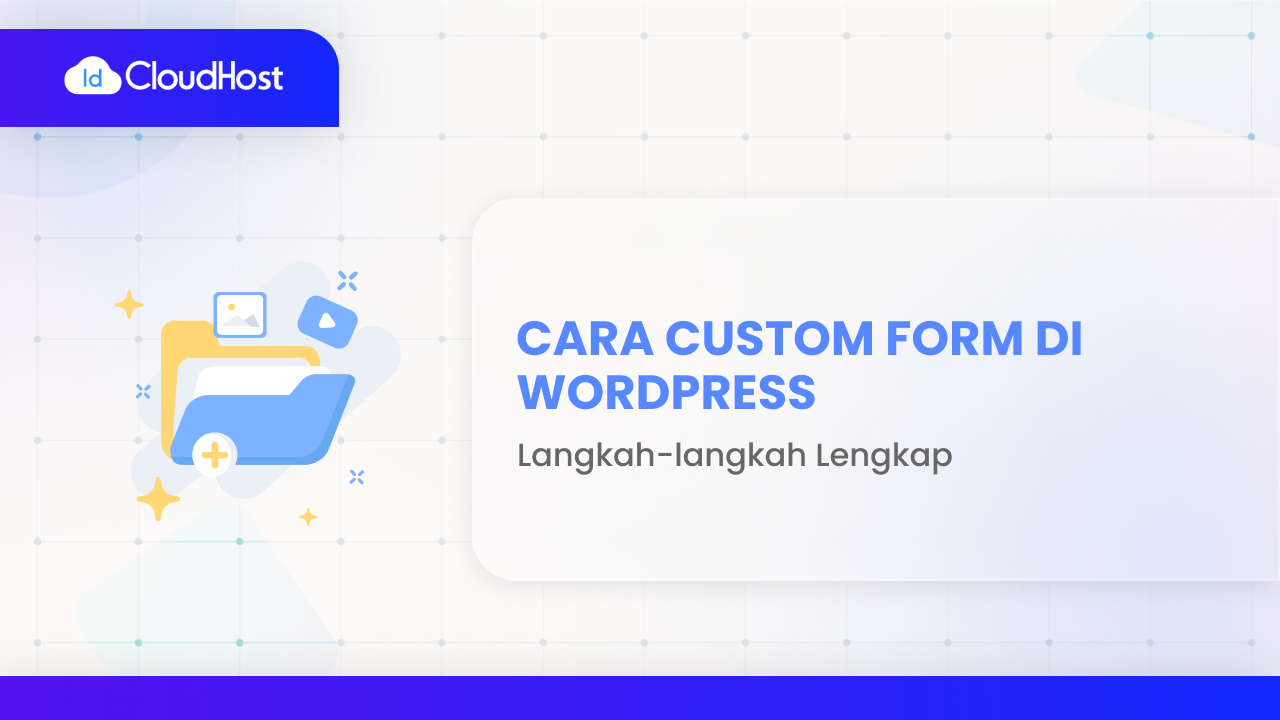 Cara Custom Form di WordPress