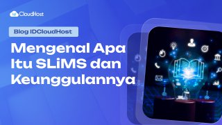 Mengenal Apa Itu SLiMS dan Keunggulannya